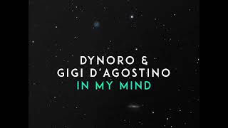 Dynoro feat.  Gigi D'Agostino - In My Mind