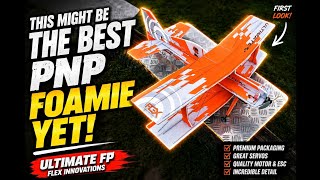 This Might Be the Best PNP Foamie Yet! | Flex Innovations Ultimate FP First Look