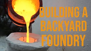 DIY-  How to build a bronze foundry/ backyard foundry