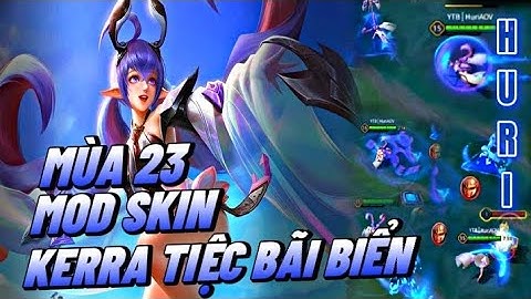 Mod Skin Keera Tiệc Bãi Biển Mới Nhất Mùa 23 - Full Hiệu Ứng - Âm Thanh | Huri AOV