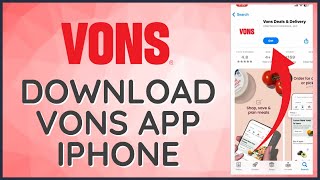How to Download/Install Vons App on iPhone 2024