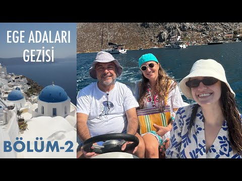 EGE ADALARI GEZİSİ - BÖLÜM 2