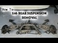 How To Remove BMW E46 Rear Suspension