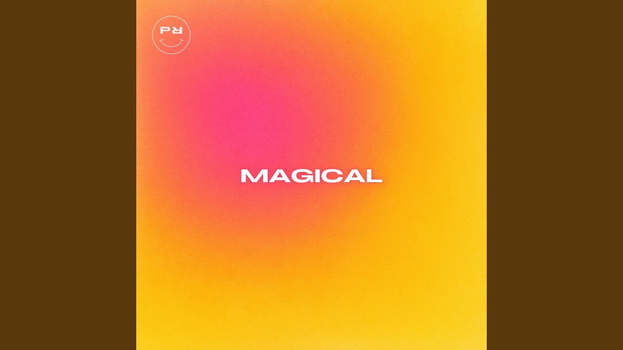 Watch Magical on YouTube Watch Magical on YouTube