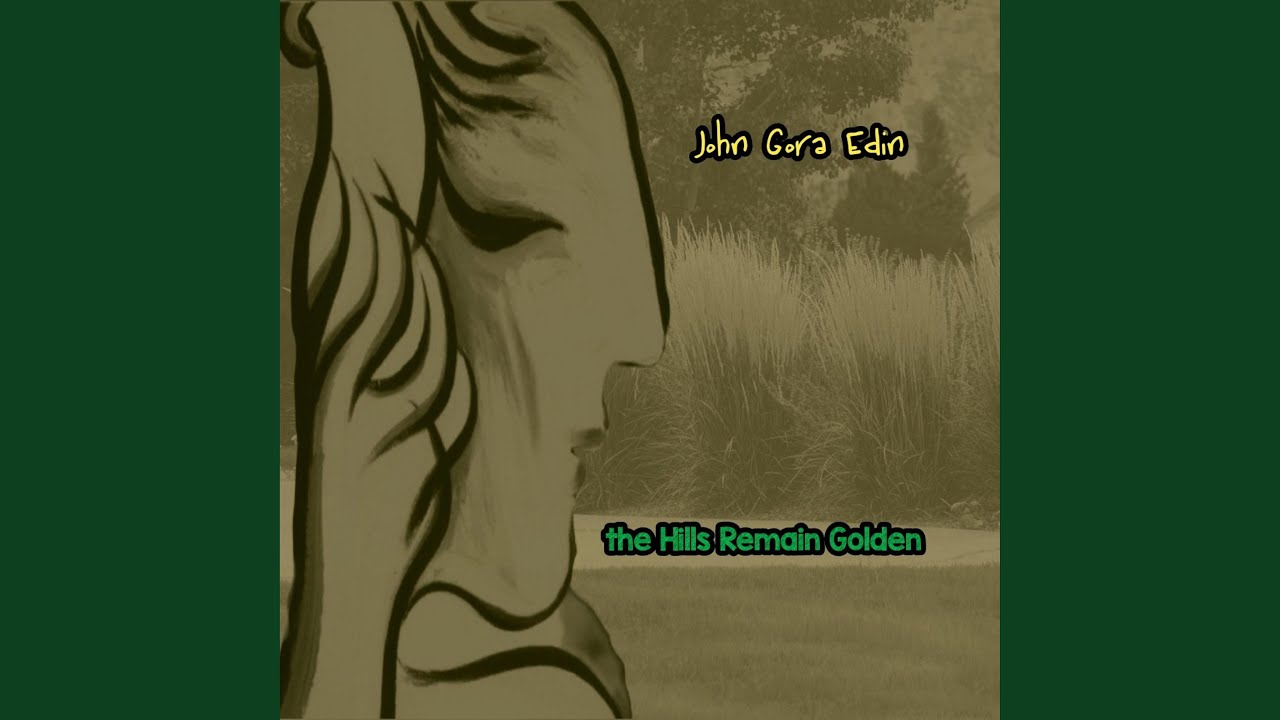 the Hills Remain Golden