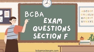 Section F | BCBA Mock Exam Questions and Answers with Explanation #bcba #aba #mocktest
