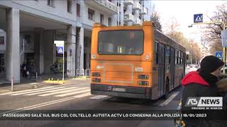 PASSEGGERO SALE SUL BUS COL COLTELLO. AUTISTA ACTV LO CONSEGNA ALLA POLIZIA | 18/01/2023 screenshot 4