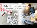 Behind The Scenes | Making Resin Jewelry