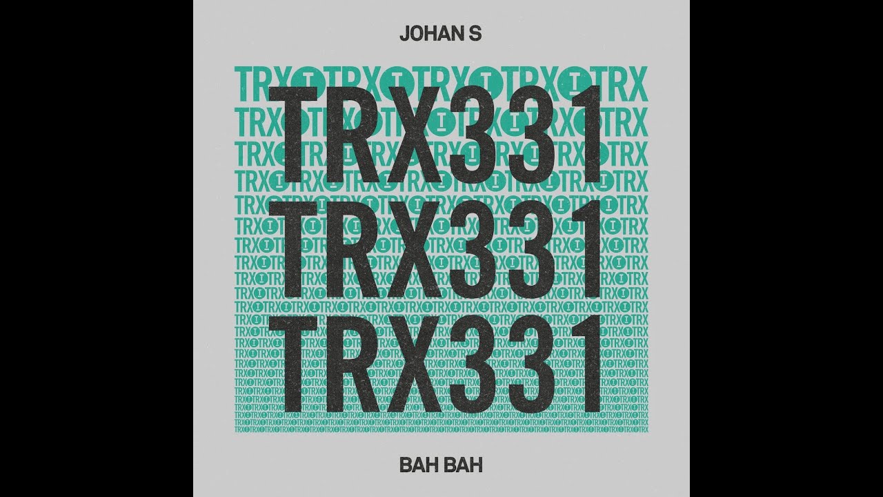 Johan S - Bah Bah (Extended Mix)