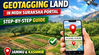 How to Do Geotagging of Land in MIDH Suraksha Portal | Step-by-Step Guide (MITSURAKSHA Portal J&K)