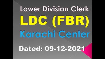 FBR LDC Paper Karachi | LDC Dated 09-12-2021 | FBR LDC Results | FBR Past Papers 2021 | FBR MCQs