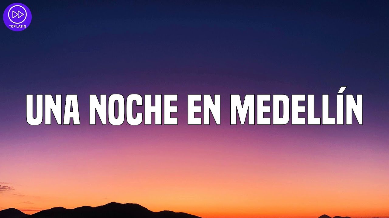 Cris Mj - Una Noche en Medellín (Letra/Lyrics) Cris Mj - Una Noche en Medellín (Letra/Lyrics)