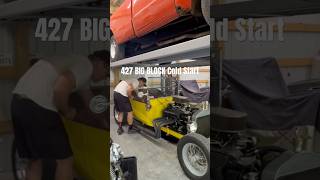 427 Big block Chevy Ford T-bucket Startup Procedure
