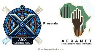 Afranet - 2024 Africa Engage Hackathon