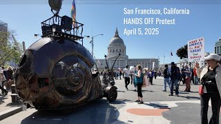 San Francisco, California HANDS OFF Protest (April 5, 2025)