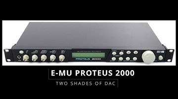 E-MU Proteus 2000 - 2 Shades Of DAC