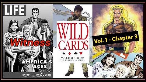 Wild Cards - Vol 1 Chp3 - Witness