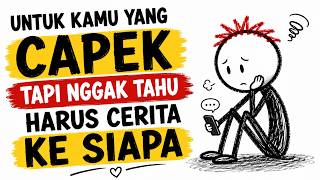 For You, Who Is Tired But Doesn't Know Who to Tell