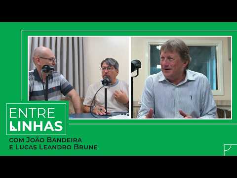 EntreLinhas com João Bandeira e Lucas Leandro Brune - #5
