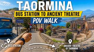 Taormina Walking Tour 🇮🇹 | Bus Station to Ancient Theatre (POV Sicily 4K)