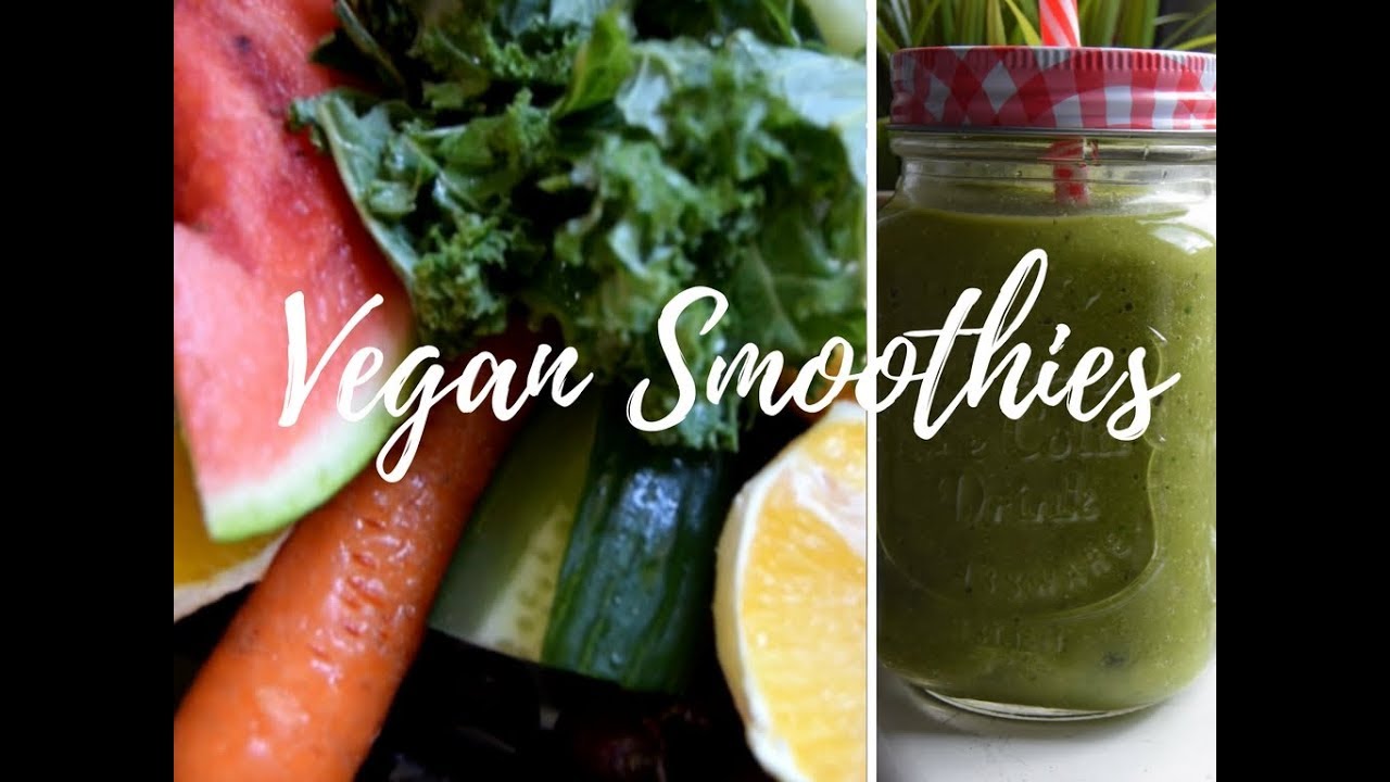 How To – My Fave Vegan Smoothies