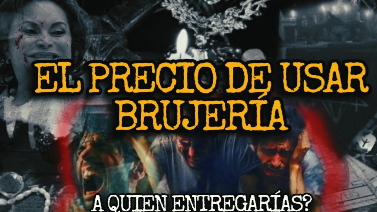 EL PRECIO A PAGAR POR USAR BRUJERÍA |TIENES QUE DAR ALGO A CAMBIO