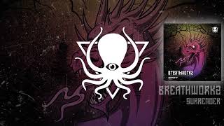 Breathworkz - Surrender (DDD180)