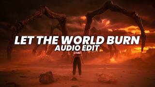 Let The World Burn slowedtiktok Vers  Chris Grey edit 