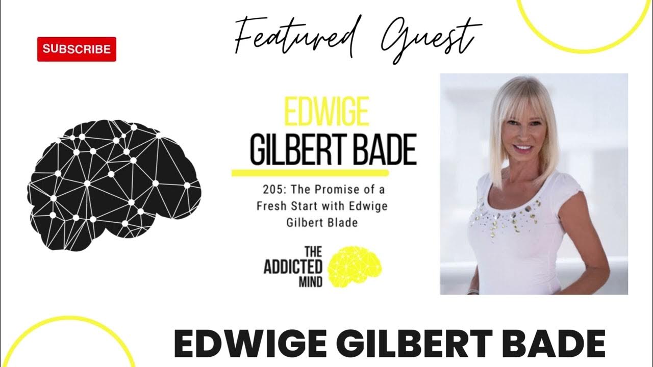 205 The Promise of a Fresh Start with Edwige Gilbert Blade YouTube
