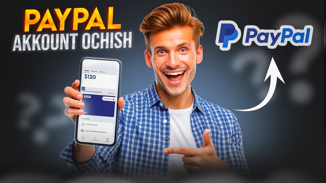 UZBEKISTONDA PAYPAL HAMYON OCHISH VA TASDIQASH