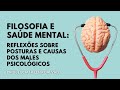 PHILOSOPHY, MENTAL HEALTH AND EMOTIONAL BALANCE - Lúcia Helena Galvão from New Acropolis