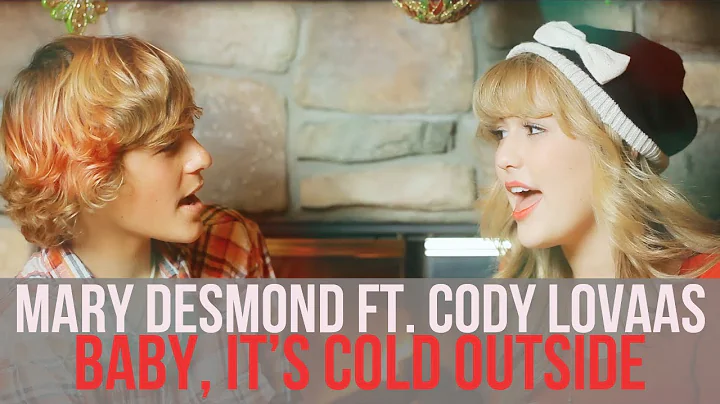 "Baby, It's Cold Outside" (Mary Desmond Cover ft. ...