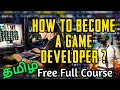 How to Become a Game Developer ? | Free Game Development course | Coding anna | Tamil