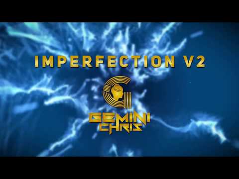 Gemini Chris Imperfection Pt 2 Official Lyric Video 