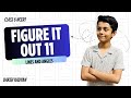 Lec 12 | Figure it Out-11 Solution | Chapter 2 - Lines and angles | Class 6 Maths | NCERT