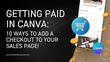 GETTING PAID in Canva: 10 ways to add a CHECKOUT to your sales page!