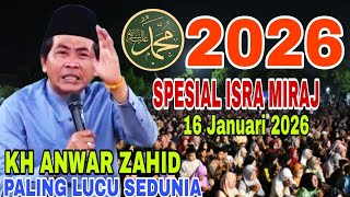 Download Lagu KH ANWAR ZAHID TERBARU 2026,SPESIAL ISRA MIRAJ NABI MUHAMMAD SAW MP3