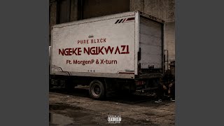 Ngeke Ngikwazi