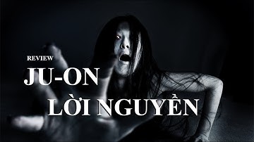 REVIEW TÓM TẮT: JU-ON