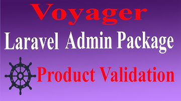 Voyager Laravel Admin Package Bangla Tutorial | Product Validation (11)