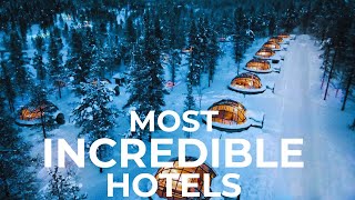 10 incredible hotels you should sleep in during your lifetime | The Travel Tram
