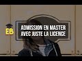 Admission en master avec juste la licence