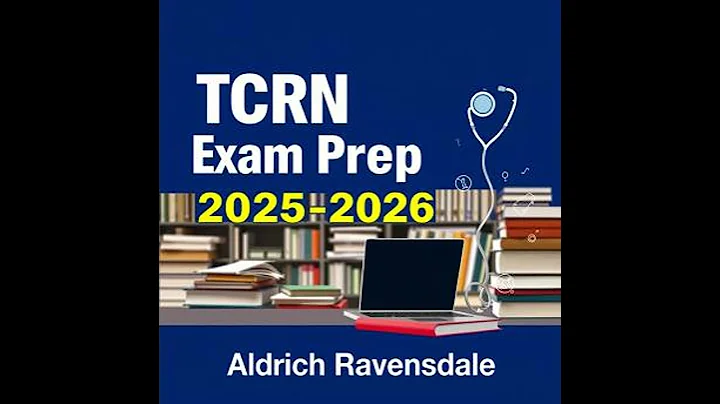 TCRN Exam Prep 2025-2026: 'Boost your TCRN Exam Prep 2025-2026 with immersive audio lessons
