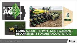 What to Know About Requirements for Active Implement Guidance and AutoTrac Implement Guidance