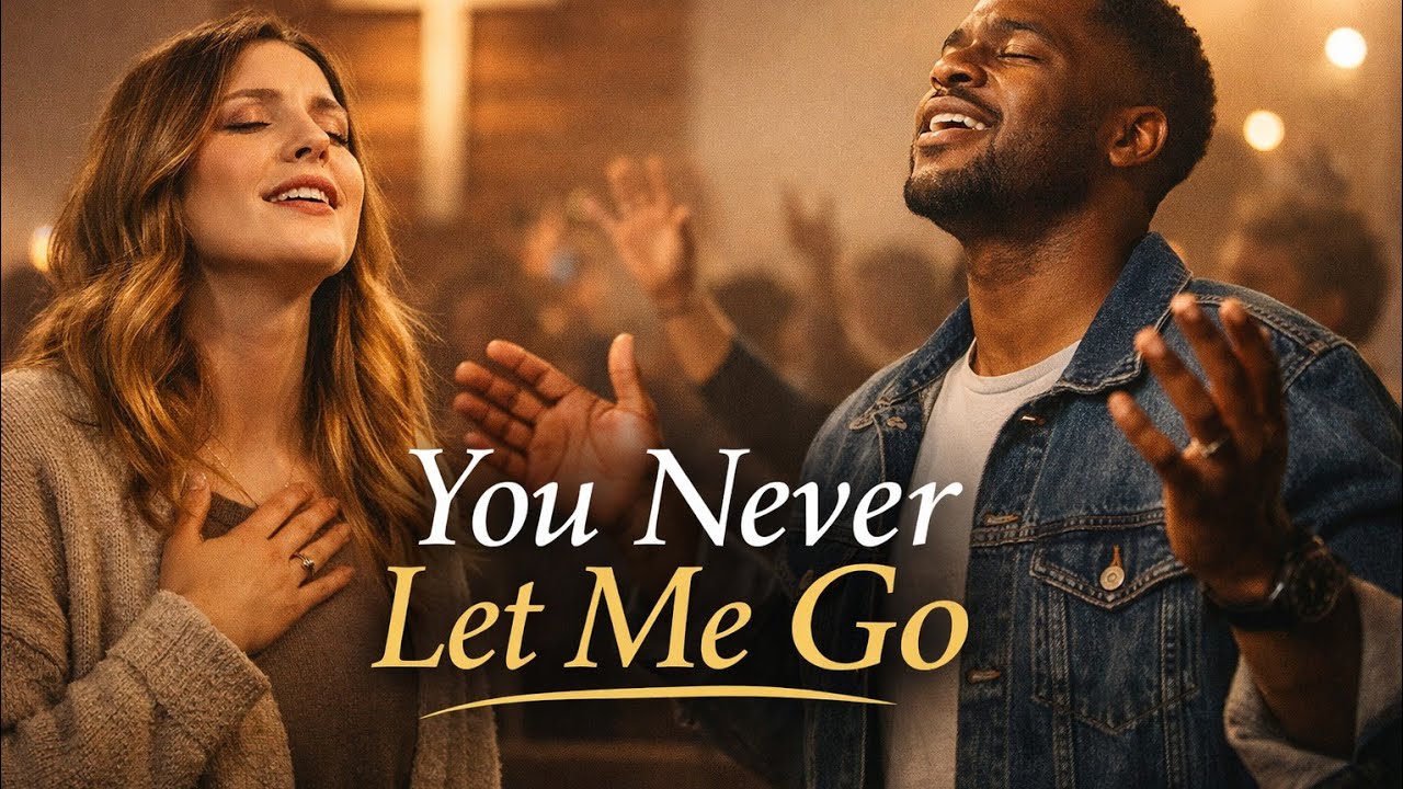  ✝️ YOU NEVER LET ME GO – A worship anthem to lift your soul #worship​#gospelmusic​   #deepworship​