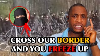 Illegal Migrants Cry Out After Been DENIED Entry at Poland Border - DON’T YOU DARE CROSS THE BORDER
