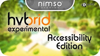 Hybrid Garden Sample - An experiment in ACCESSIBILITY LOCOMOTION
