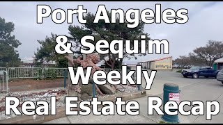 Port Angeles & Sequim Real Estate Market Recap | Properties on the Peninsula | 4/25 - 4/29