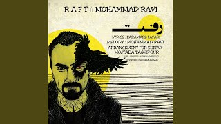 Raft (Unplugged) - Mohammad Ravi