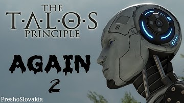 The Talos Principle Workshop Maps: Episode 101: AGAIN 2